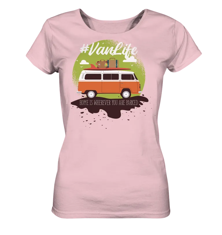 #Vanlife - Zuhause ist da, wo man parkt. - Ladies Organic Shirt Cotton Pink