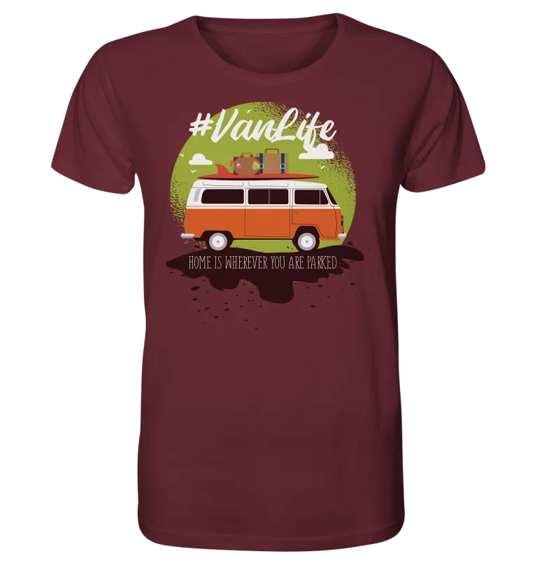 #Vanlife - Zuhause ist da, wo man parkt. - Organic Shirt Burgundy
